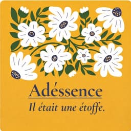Adéssence : Créations en tissus anciens et recyclés fabriquées en France.
